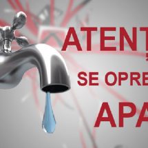 AVARIE: Apavil anunță întreruperea furnizării apei potabile