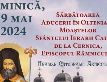 Hramul Catedralei Arhiepiscopale din Râmnic. „Sărbătoarea Aducerii în Oltenia a moaștelor Sfântului Ierarh Calinic de la Cernica”